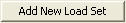 0-Add_New_Load_Set.jpg